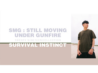SMG 2019 “SURVIVAL INSTINCT” COLLECTION