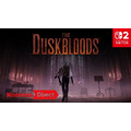 NS2 The Duskbloods